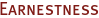 Earnestness