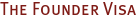 The Founder Visa
