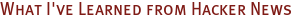 What I've Learned from Hacker News